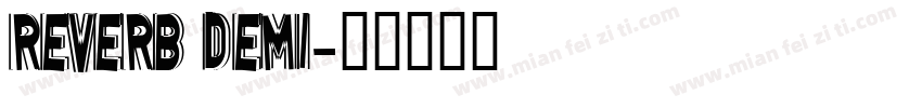 Reverb Demi字体转换